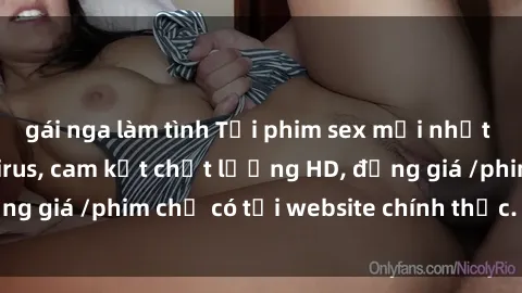 gái nga làm tình Tải phim sex mới nhất cực nhanh không virus, cam kết chất lượng HD, đồng giá /phim chỉ có tại website chính thức. Đặt ngay!